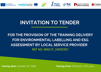 INVITATION TO TENDER FOR THE PROVISION OF THE TRAINING DELIVERY FOR ENVIRONMENTAL LABELLING AND ESG ASSESSMENT BY LOCAL SERVICE PROVIDER